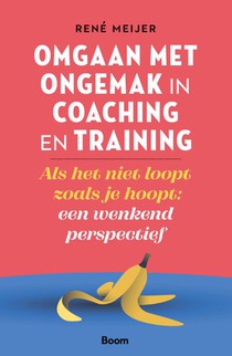 Omgaan met ongemak in coaching en training