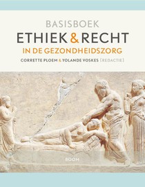 Basisboek ethiek en recht in de gezondheidszorg