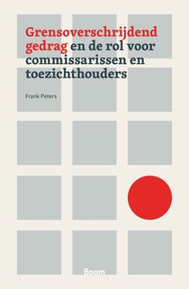 Grensoverschrijdend gedrag en de rol voor commissarissen en toezichthouders