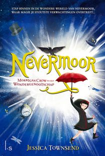 Nevermoor - Morrigan Crow en het Wondergenootschap