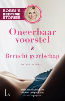 Oneerbaar voorstel & Berucht gezelschap