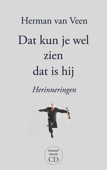 Dat kun je wel zien dat is hij