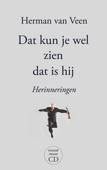 Dat kun je wel zien dat is hij