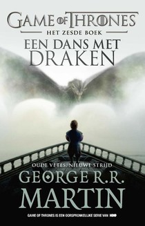 Een dans met draken - Oude vetes, nieuwe strijd