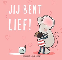 Jij bent lief! voorzijde