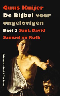3 Saul, David, Samuel en Ruth