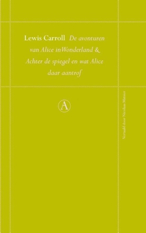 De avonturen van Alice in Wonderland en Achter de spiegel en Wat Alice daar aantrof