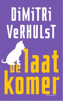 De laatkomer