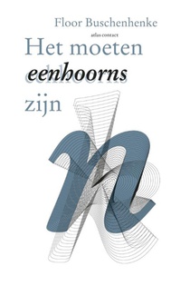 Het moeten eenhoorns zijn