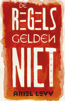 De regels gelden niet