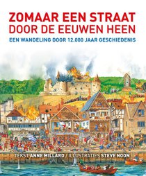 Zomaar een straat door de eeuwen heen