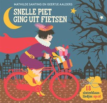 Snelle Piet ging uit fietsen