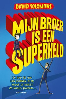 Mijn broer is een superheld voorzijde