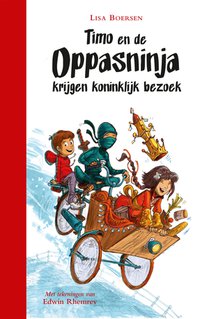 Timo en de oppasninja krijgen koninklijk bezoek voorzijde