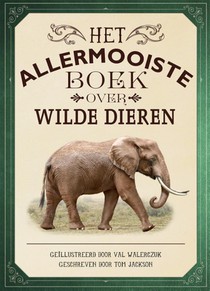 Het allermooiste boek over wilde dieren voorzijde