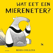 Wat eet een miereneter? voorzijde