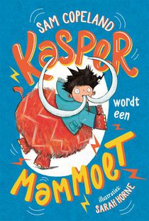 Kasper wordt een mammoet