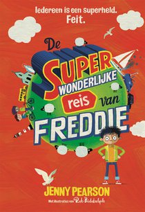 De superwonderlijke reis van Freddie voorzijde