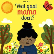 Wat gaat mama doen? voorzijde