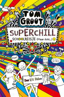 Superchill schoolreisje (maar echt...)