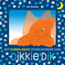 Het dubbeldikke voorleesboek van Dikkie Dik voorzijde