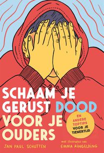 Schaam je gerust dood voor je ouders voorzijde