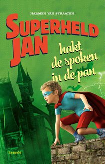 Superheld Jan hakt de spoken in de pan voorzijde