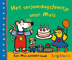 Het verjaardagsfeestje voor Muis