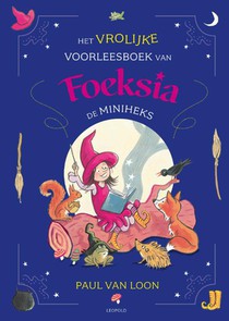 Het vrolijke voorleesboek van Foeksia de Miniheks voorzijde