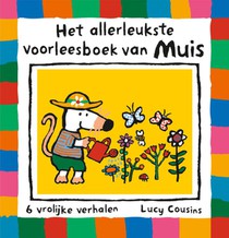 Het allerleukste voorleesboek van Muis voorzijde