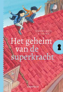 Het geheim van de superkracht