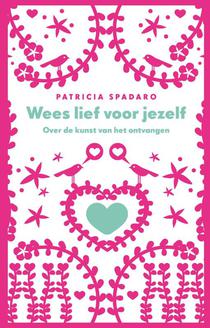 Wees lief voor jezelf