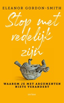 Stop met redelijk zijn