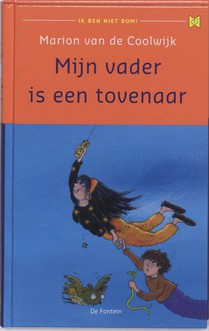 Mijn vader is een tovenaar voorzijde