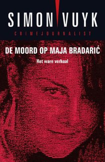 De moord op Maja Bradaric voorzijde