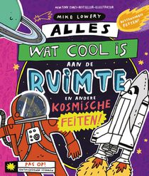 Alles wat cool is aan de ruimte