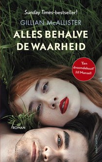 Alles behalve de waarheid