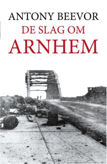 De slag om Arnhem voorzijde