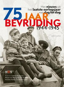 75 jaar bevrijding 1944-1945