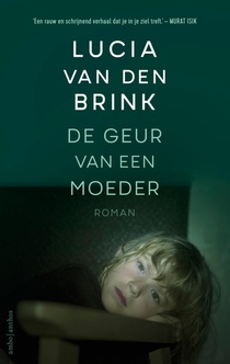 De geur van een moeder