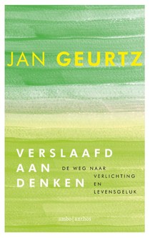 Verslaafd aan denken