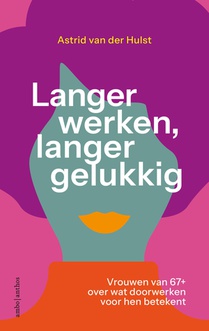 Langer werken, langer gelukkig voorzijde