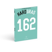 Hard gras 162 - juni 2025