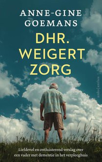 Dhr. weigert zorg voorzijde