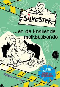 Silvester en de knallende melkbusbende voorzijde