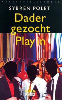Dader gezocht.Play in