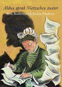 Aldus sprak Nietzsches zuster