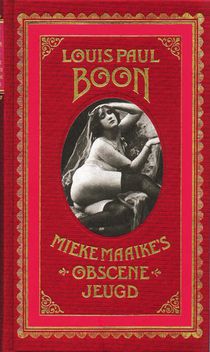 Mieke Maaike's obscene jeugd