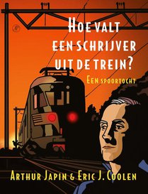 Hoe valt een schrijver uit de trein?