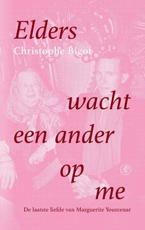 Elders wacht een ander op me